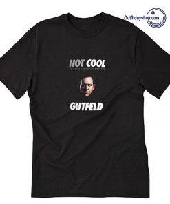 Not Cool Greg Gutfeld T-shirt ZA