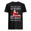 OnCoast Let Me Drive Da Boat Meme Santa Claus Ugly Christmas shirt ZA