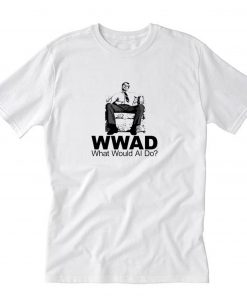 Wwad Al Bundy T-Shirt PU27