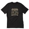 You’re never too old to play in dirt T-Shirt PU27