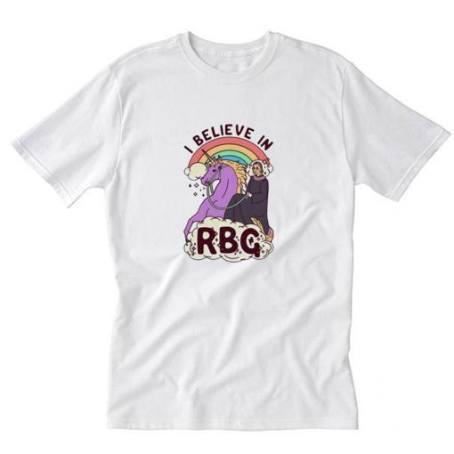 I Believe In RBG T-Shirt PU27