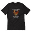 Driving My Husband Crazy One Chicken at a Time T-Shirt PU27