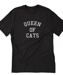 Queen of Cats T Shirt PU27