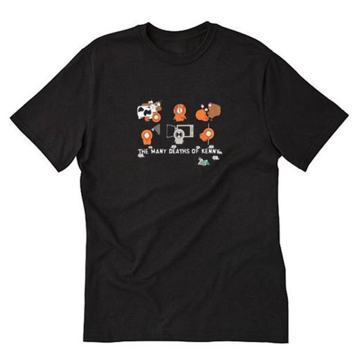 The Many Deaths Of Kenny T-Shirt PU27