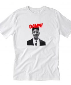 Will Smith Damn T Shirt PU27