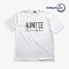 Auntie Life T-Shirt AA