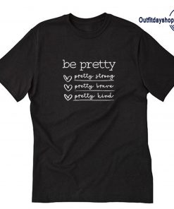 Be Pretty Shirt ZA