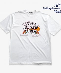 Girls Gays & Theys T-Shirt AA