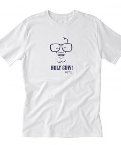 Harry Caray Holy Cow Art T-Shirt PU27