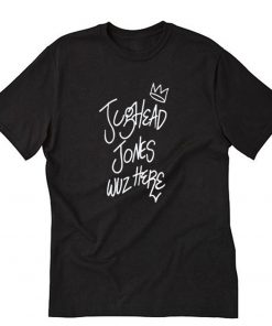 Jughead Jones Wuz Here T-Shirt PU27