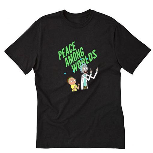 Rick and Morty Peace Among Worlds T-Shirt PU27