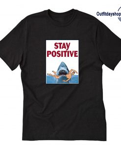 Stay Positive Shark Attack T-Shirt ZA