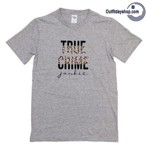 True Crime Junkie T-Shirt ZA