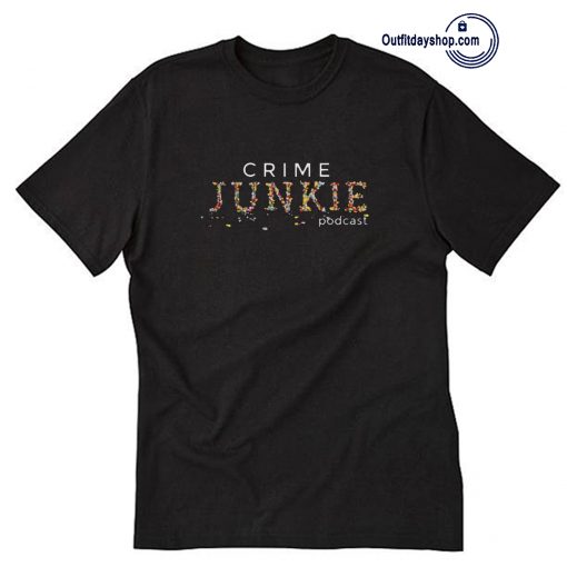 Crime Junkie Merch Podcast T-Shirt ZA