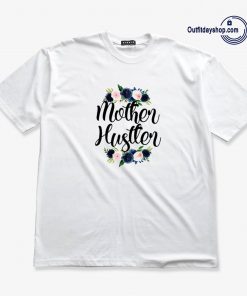 Mother Hustler T-Shirt ZA