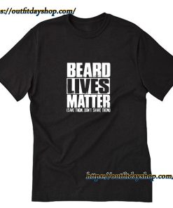 Beard Lives Matter T-Shirt ZA