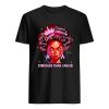 Black Women Queeen Stronger Than Breast Cancer Pink Ribbon T-Shirt ZA