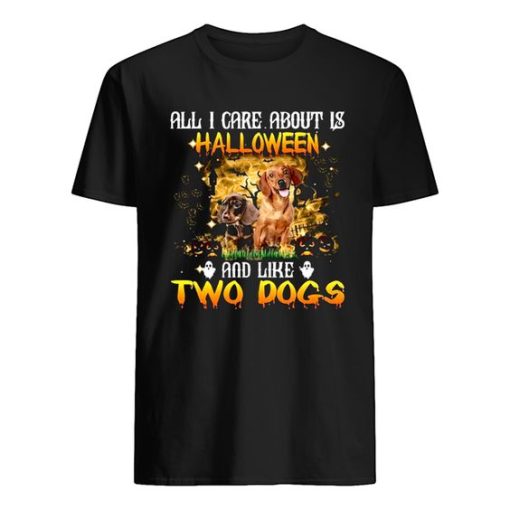 Dachshund All I Care About Is Halloween And Like Two Dogs Shirt ZA