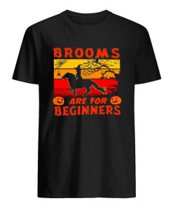 Horse Brooms Are For Beginners T-Shirt ZA
