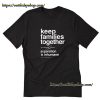 Keep Families Together Shirt ZA