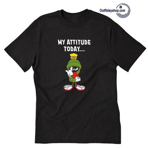 Marvin The Martian My Attitude Today T-Shirt ZA