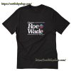 Protect Roe V Wade Shirt ZA