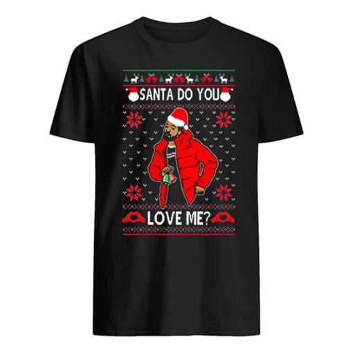 Santa Do You Love Me Ugly Christmas shirt ZA