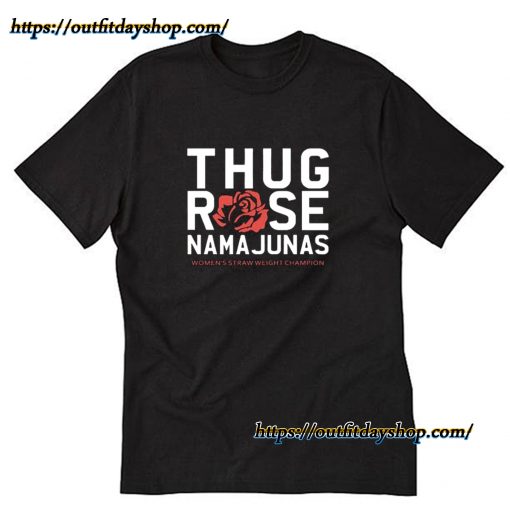 Thug Rose Namajunas WMMA T-Shirt ZA