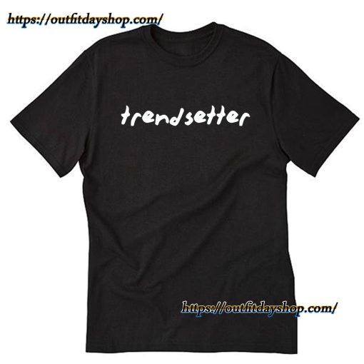 Trendsetter T Shirt Trendy ZA