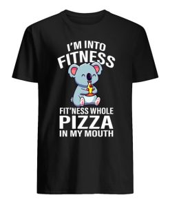 i'm into fitness fitness whole pizza in my mouth fitness koala T-Shirt ZA