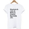 BBC Sherlock and John and Molly and Greg and Mycroft and Jim T-Shirt ZA