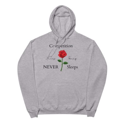 Competition NEVER Sleeps Hoodie XX