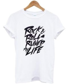 Rock & Roll Ruined My Life T-shirt ZA