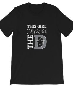 This girl loves the D Short-Sleeve Unisex T-Shirt ZA