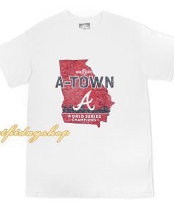 Atlanta Braves 2021 A-Town World Series Champions T-shirt ZA