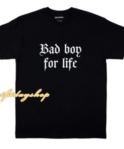 Bad Boy for Life T-shirt ZA