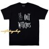 Peace Out Witches t shirt ZA