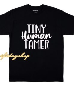 Tiny Human Tamer t shirt ZA