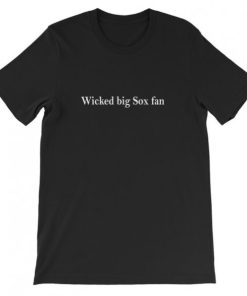 Wicked Big Sox Fan Short-Sleeve Unisex T-Shirt ZA