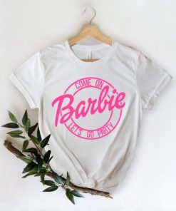 Come on Barbie Lets Go Party Shirt – Little Girl Shirt ZA