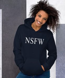 Funny NSFW hoodie, Not safe for work, sarcastic hoodie ZA