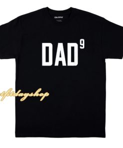 Mens Dad to the Ninth Power T-Shirt ZA