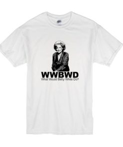 Betty White Golden Girls Super Bowl t shirt ZA