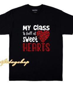 My class is full of sweet hearts T-Shirt ZA