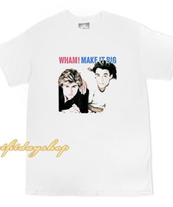Wham! - Make It Big T-Shirt ZA