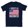 I Identify As Vaccinated Shirt ZA