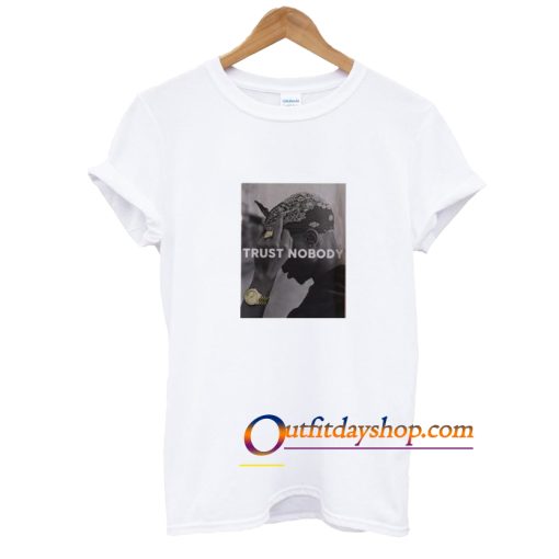 Tupac Trust Nobody T-Shirt ZA