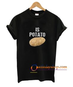 Is Potato T-Shirt ZA