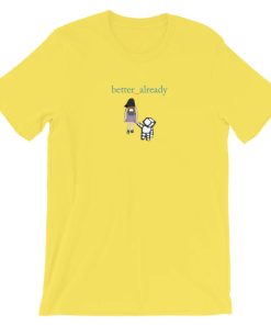 Robot & Girl Better Already T-Shirt ZA