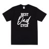 BEST DAD EVER T-shirt ZA